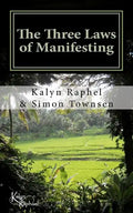 The Three Laws of Manifesting - Paperback