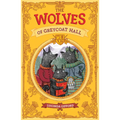 The Wolves of Greycoat Hall - Paperback