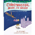 Christmastide, Merry and Bright: An Adventure of the 12 Days of Christmas - Paperback