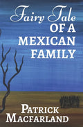 Fairy Tale of A Mexican Family - Paperback