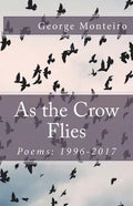 As the Crow Flies: Poems: 1996-2017 - Paperback