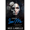 Just Love Me - Paperback