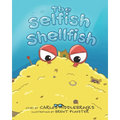 The Selfish Shellfish - Paperback