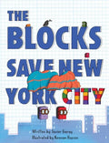The Blocks Save New York City - Hardcover