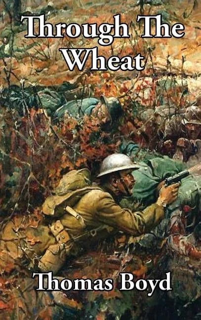 Through The Wheat - Hardcover