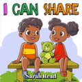 I Can Share: Children's Books about Sharing, Emotions & Feelings, Age 3 5, Preschool, Kindergarten - Paperback