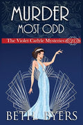 A Murder Most Odd: A Violet Carlyle Historical Mystery - Paperback