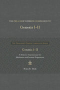 The Preacher's Hebrew Companion to Genesis 1--11: A Selective Commentary for Meditation and Sermon Preparation - Hardcover