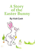 The Story of the Easter Bunny - Paperback