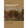 Bohemia's Jews and Their Nineteenth Century: Texts, Contexts, Reassessments - Paperback