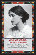 Virginia Woolf: The Early Novels-The Voyage Out, Night and Day, Jacob's Room, Mrs Dalloway - Paperback