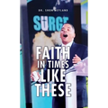 Faith in Times Like These - Hardcover