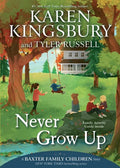 Never Grow Up - Paperback