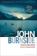 John Burnside: Contemporary Critical Perspectives - Paperback