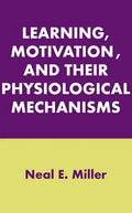 Learning, Motivation, and Their Physiological Mechanisms - Paperback