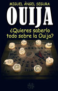 Ouija: ¿Quieres saberlo todo sobre la Ouija? - Paperback