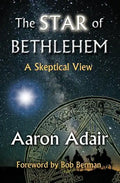 The Star of Bethlehem: A Skeptical View - Paperback