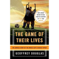 The Game of Their Lives: The Untold Story of the World Cup's Biggest Upset - Paperback