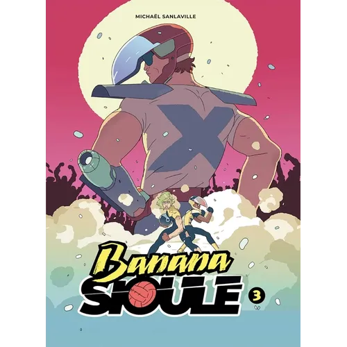 Banana Sioule Vol. 3: X - Paperback