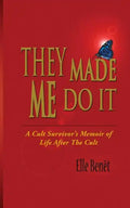 They Made Me Do It - Paperback