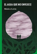 El Agua Que No Envejece - Paperback