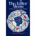 The Killer Menu: A Delicious Tale of Food, Family and Murder. - Paperback