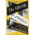 The Rigor of Angels: Borges, Heisenberg, Kant, and the Ultimate Nature of Reality - Paperback