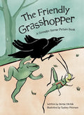 The Friendly Grasshopper - Hardcover