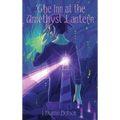 The Inn at the Amethyst Lantern - Hardcover