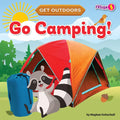 Go Camping! - Library Binding