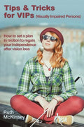 Tips & Tricks for VIPS (Visually Impaired Persons) - Paperback