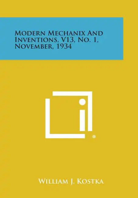Modern Mechanix and Inventions, V13, No. 1, November, 1934 - Paperback