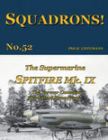 The Supermarine Spitfire Mk IX: The former Canadian Homefront squadrons - Paperback