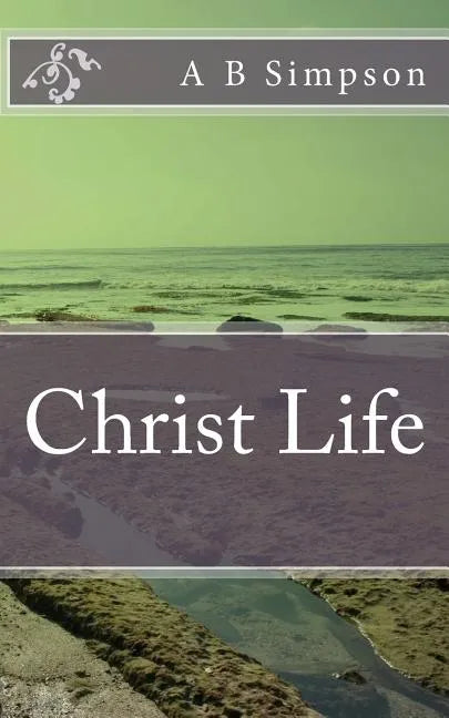 Christ Life - Paperback