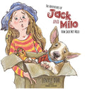 The Adventures of Jack and Milo - How Jack Met Milo - Hardcover