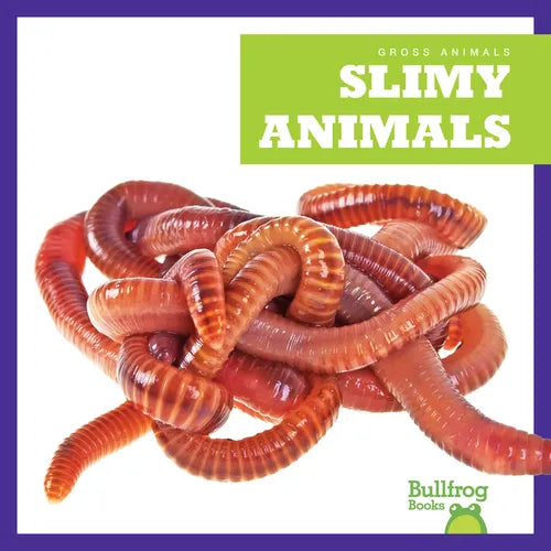 Slimy Animals - Library Binding