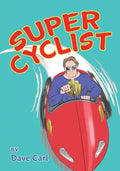 Super Cyclist: Saves The Day - Paperback