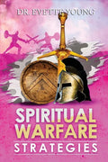 Spiritual Warfare Strategies: Raising Up End-Times Armies - Paperback