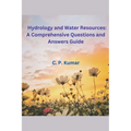 Hydrology and Water Resources: A Comprehensive Questions and Answers Guide - Paperback