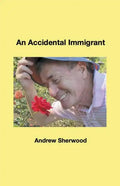 An Accidental Immigrant - Paperback