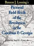 Lossing's Pictorial Field-Book of the Revolution in the Carolinas & Georgia - Paperback