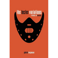 The Lecter Variations - A History of Hannibal - Paperback