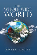 The Whole Wide World - Hardcover
