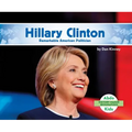 Hillary Clinton: Remarkable American Politician: Remarkable American Politician - Library Binding