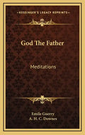 God the Father: Meditations - Hardcover