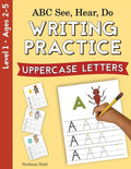 ABC See, Hear, Do Level 1: Writing Practice, Uppercase Letters - Paperback