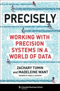 Precisely: Working with Precision Systems in a World of Data - Hardcover