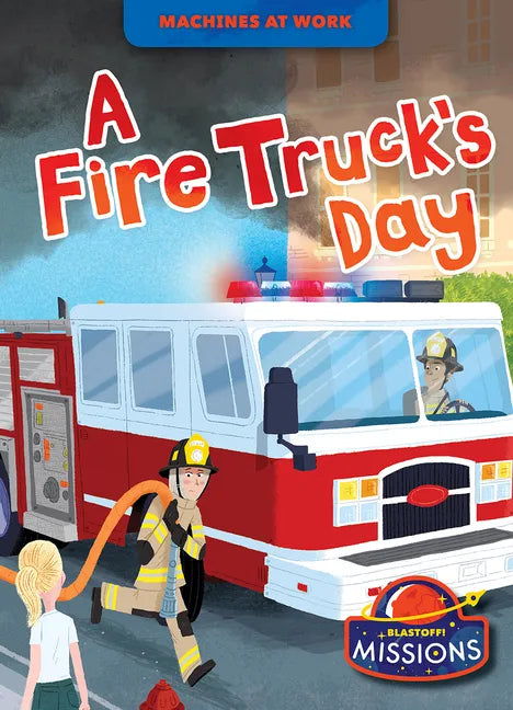 A Fire Truck's Day - Paperback