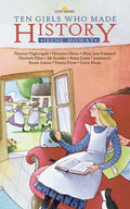 Ten Girls Who Made History - Paperback