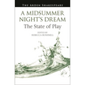 A Midsummer Night's Dream: The State of Play - Hardcover